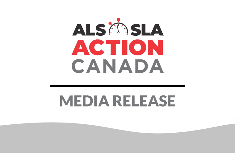 ALS Action Canada Media Release